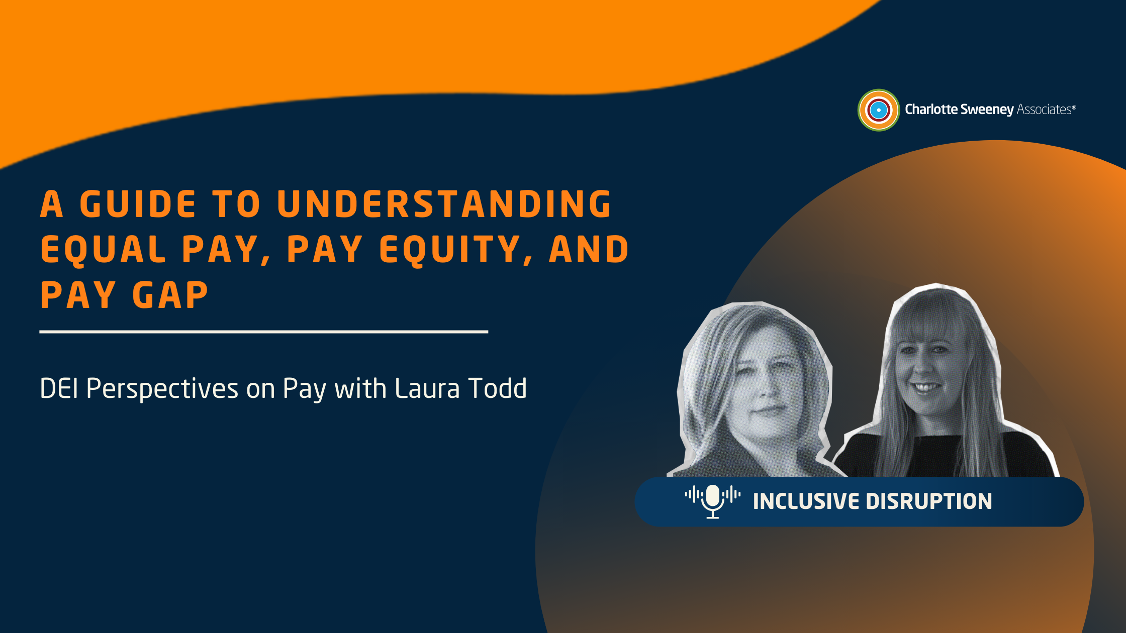 Photo for A Guide to Understanding Equal Pay, Pay Equity, and Pay Gap: DEI Perspectives on Pay with Laura Todd