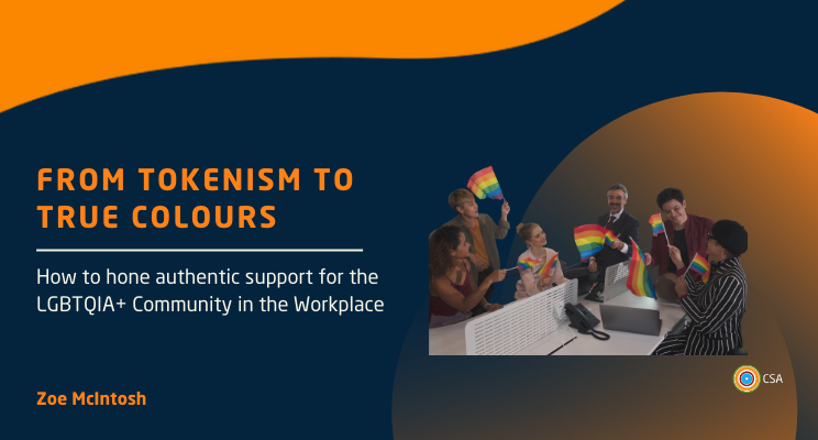 Photo for From Tokenism to True Colours: How to hone authentic support for the LGBTQIA+ Community in the Workplace